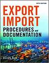 EXPORT/IMPORT PROCEDURES AND DOCUMENTATION