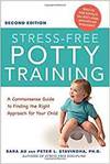 STRESS-FREE POTTY TRAINING: A COMMONSENSE GUIDE TO FINDING THE RIGHT APPROACH FOR YOUR CHILD