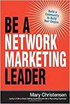 BE A NETWORK MARKETING LEADER: BUILD A COMMUNITY TO BUILD YOUR EMPIRE