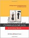 THE CONFLICT AND COMMUNICATION ACTIVITY BOOK