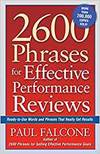 2600 PHRASES FOR EFFECTIVE PERFORMANCE REVIEWS: READY-TO-USE WORDS AND PHRASES THAT REALLY GET RESUL