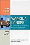 WORKING LONGER. NEW STRATEGIES FOR MANAGING, TRAINING, AND RETAINING OLDER EMPLOYEES