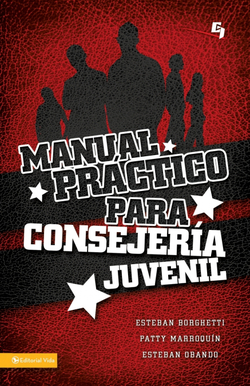 Manual Practico Para Consejeria Juvenil = A Practical Manual for Youth Counselin