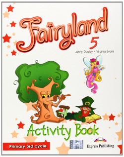 Fairyland 5.(activity+vocabulary+grammar practice)