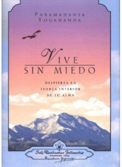 Vive sin miedo despierta la fuerza interior de mi alma