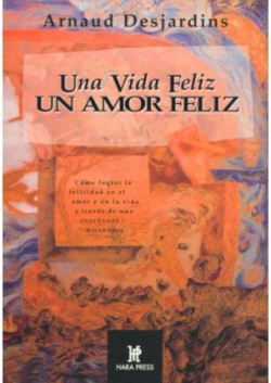 Una vida feliz: un amor feliz