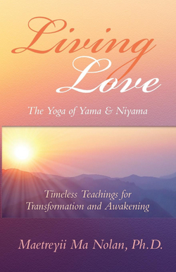 Living Love The Yoga of Yama