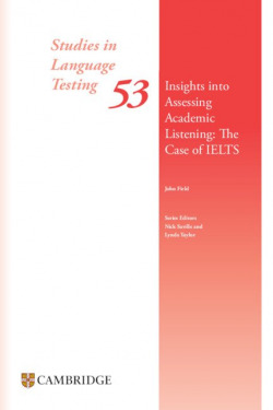Insights into Assessing Academic Listening: The Case of IELTS