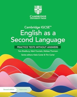 Cambridge IGCSEÖ English as a Second Language Practice Tests without Answers wit