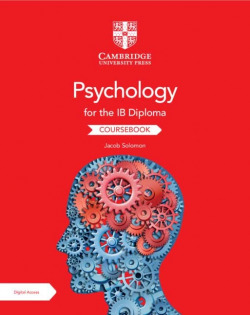 PSYCHOLOGY FOR THE IB DIPLOMA COURSEBOOK WITH DIGI