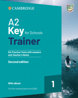 A2 KEY FOR SCHOOLS TRAINER 1 REVISED EXAM FROM 202