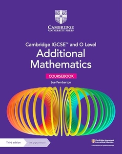 Cambridge igcse o level additional mathematics coursebook