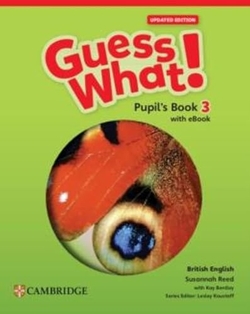 GUESS WHAT! BRITISH 3 PUPILS BOOK +EBOOK