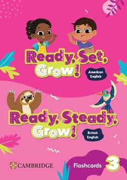 READY, SET, GROW! LEVEL 3 FLASHCARDS AMERICAN ENGLISH