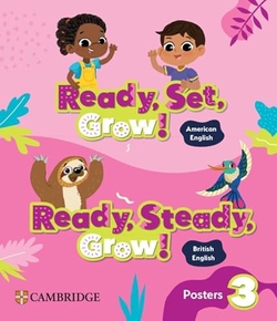 READY, SET, GROW! LEVEL 3 POSTERS AMERICAN ENGLISH
