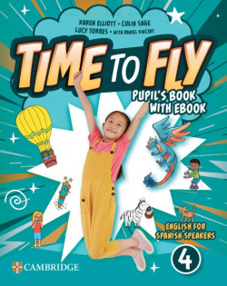 Time to Fly Level 4 Pupil's Book with eBook English for Spanish Speakers