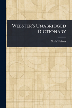 Webster?s Unabridged Dictionary