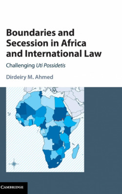 Boundaries & Secession In Africa & International Law Hb