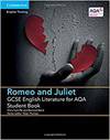 Gcse Eng Literature For Aqa Romeo And Juliet Student Book