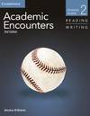 ACADEMIC ENCOUNTERS LEVEL 2 STUDENT READING & WRITING INTERACTIVE PACK
