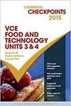 Camb Checkpts Vce Food Technology Units 3 And 4 2015