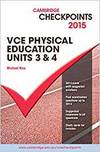 Camb Checkpts Vce Phys Education Units 3 And 4 2015