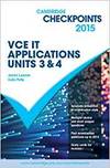 Camb Checkpts Vce It Applications Units 3 And 4 2015