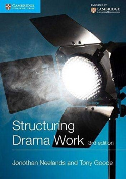 Structuring Drama Work 3Ed