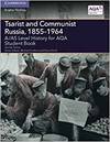 Tsarist And Communist Russia, 1855-1964 Sb