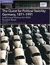 The Quest For Political Stability: Germany, 1871-1991 Sb