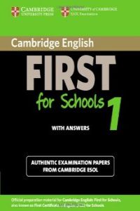 Cambridge english first for schools 1.(st+key)
