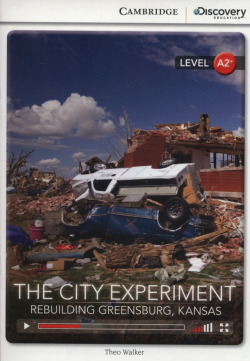 Cdir Low-Int City Experiment: Rebuilding Greensburg, Kansas