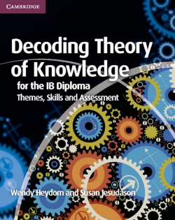 Decoding Theory Knowledge For Ib Diploma