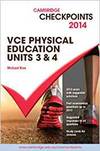 Camb Checkpts Vce Physical Education Units 3-4