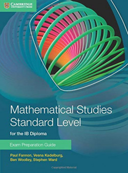 Mathematical Studies Standard Ib Diploma Exam Preparation Gu