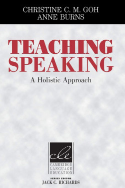 TEACHING SPEAKING. A HOLISTIC APPROACH