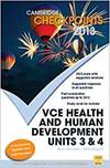 Camb Checkpts Vce Health And Human Develop Units 3 And 4 201