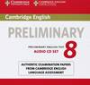 CAMBRIDGE PRELIMINARY ENGLISH TEST 8 AUDIO CD PET