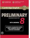 CAMBRIDGE PRELIMINARY ENGLISH TEST 8 SELF STUDY PACK STUDENTS WITH KEY AND CD AUDIO