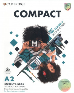 Compact Key for Schools Second edition. Student's Book without answers with Online Practice and Workbook without answers with Audio Download