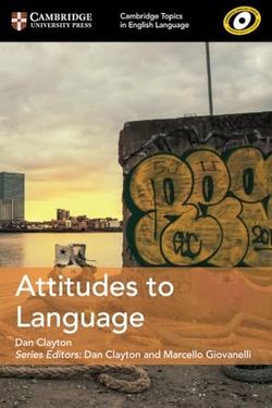 ATTITUDES TO LANGUAGE