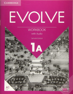 Evolve. Workbook with Audio. Level 1A