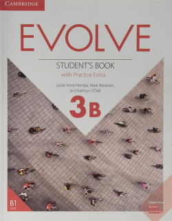 Evolve. Student's Book with Practice Extra. Level 3B