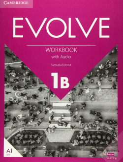 Evolve. Workbook with Audio. Level 1B