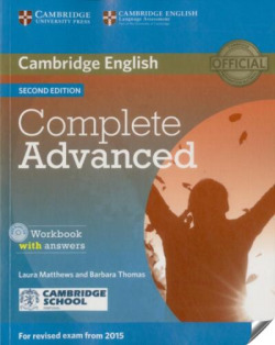 Complete Advanced Second edition Cambridge School edition. Workbook with answers with Audio CD