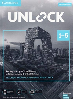 UNLOCK LEVELS 1û5 TEACHERÆS MANUAL AND DEVELOPMENT