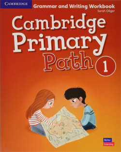 Cambridge Primary Path. Grammar and Writing. Workbook. Level 1