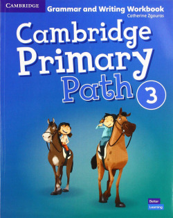 Cambridge Primary Path. Grammar and Writing. Workbook. Level 3