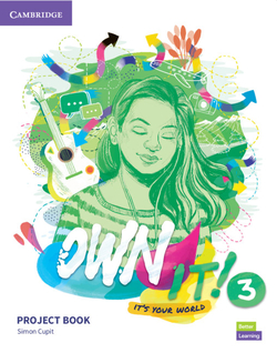 Own it!. Project Book. Level 3
