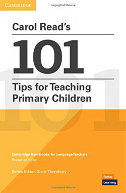 Carol ReadÆs 101 Tips for Teaching Primary Children. Paperback.
